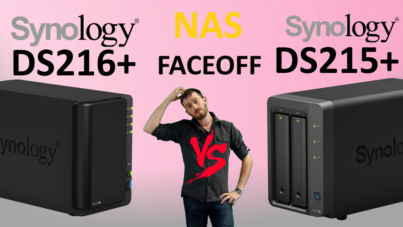 The Synology DS216+ versus The Synology DS215+ – Old vs New but which one deserves your Data?