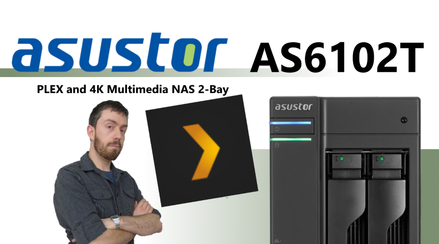 The Asustor As6102t Multimedia Nas 2 Bay Unboxing And Walkthrough Nas Compares 8334