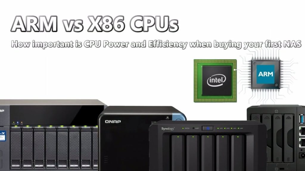 Wauw zelfmoord Behoren ARM vs X86 CPUs – How important is CPU Power and Efficiency when buying  your first NAS – NAS Compares
