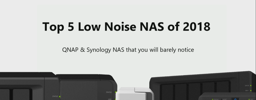 Top 5 Silent Low Noise NAS of Year – NAS