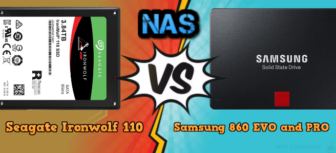 Seagate Ironwolf SSD vs Samsung and Pro – NAS Compares