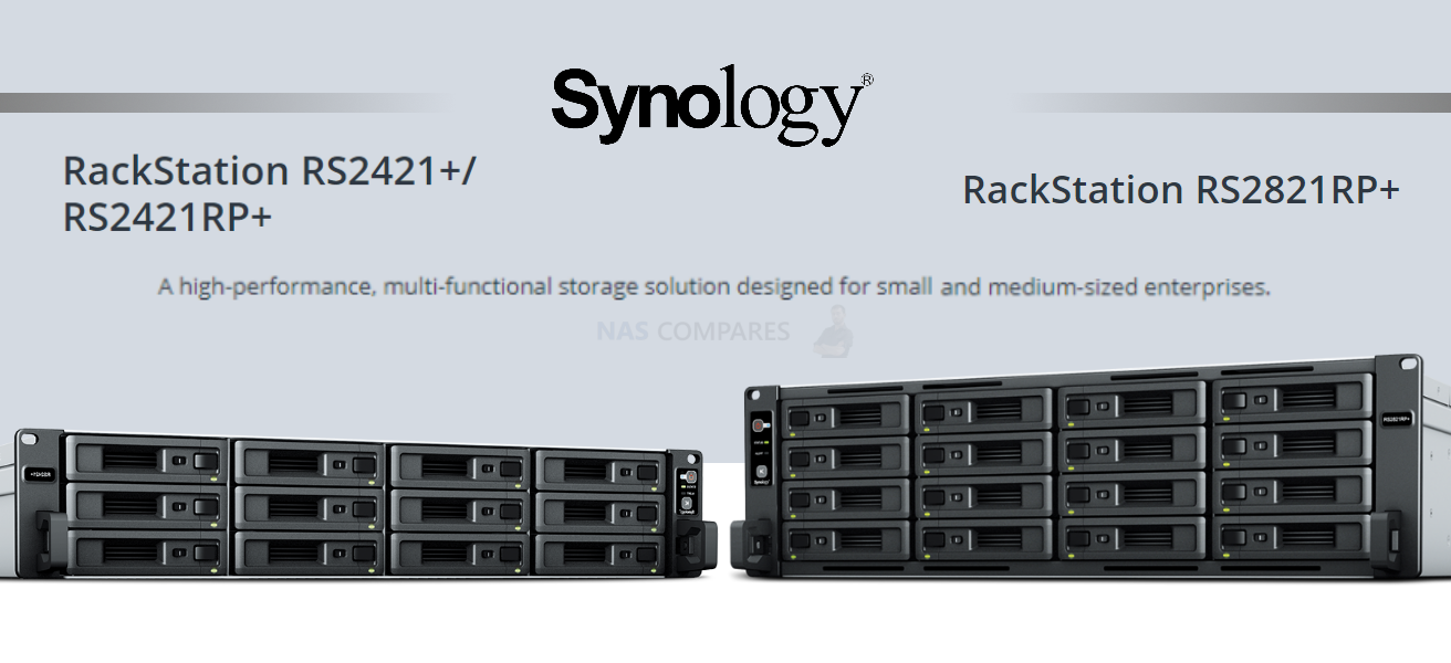 New Synology RS2421+ and RS2821+ Rackstation Officially Released 