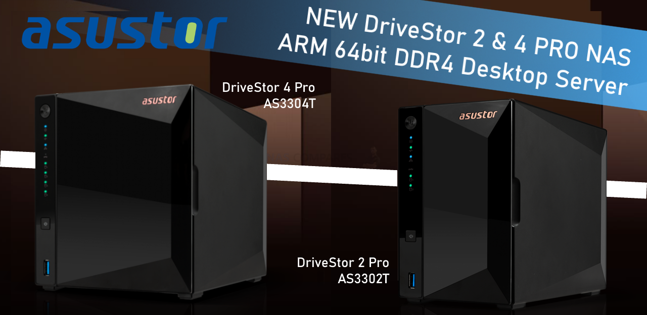Brand New Asustor Drivestor Pro 2 and 4 NAS Drive Revealed – NAS Compares
