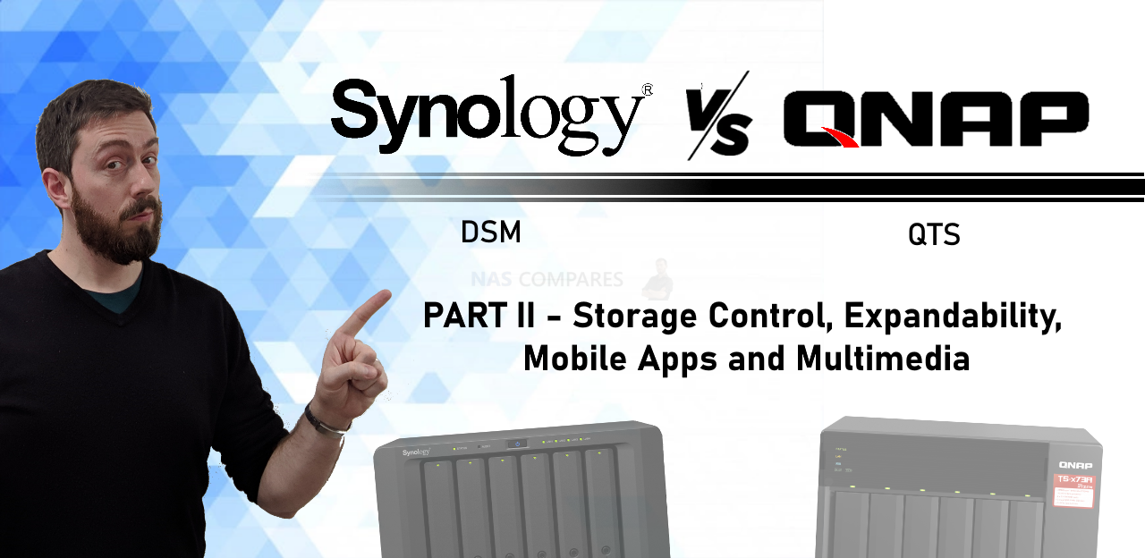 forbandelse Remission træner Synology DSM vs QNAP QTS NAS 2021 Part I – The GUI, Control, Customization  and Brand Focus – NAS Compares