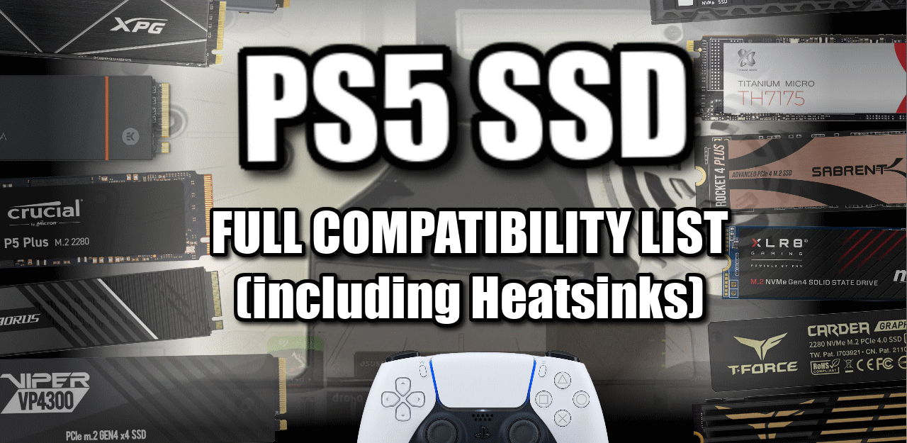FULL List of PS5 Compatible SSDs & Heatsinks in 2022 – NAS Compares