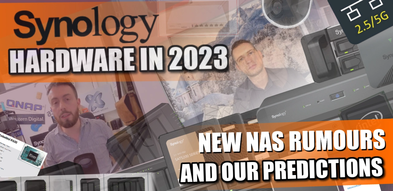 Synology 2023 NAS Confirmed Releases Rumours Predictions  