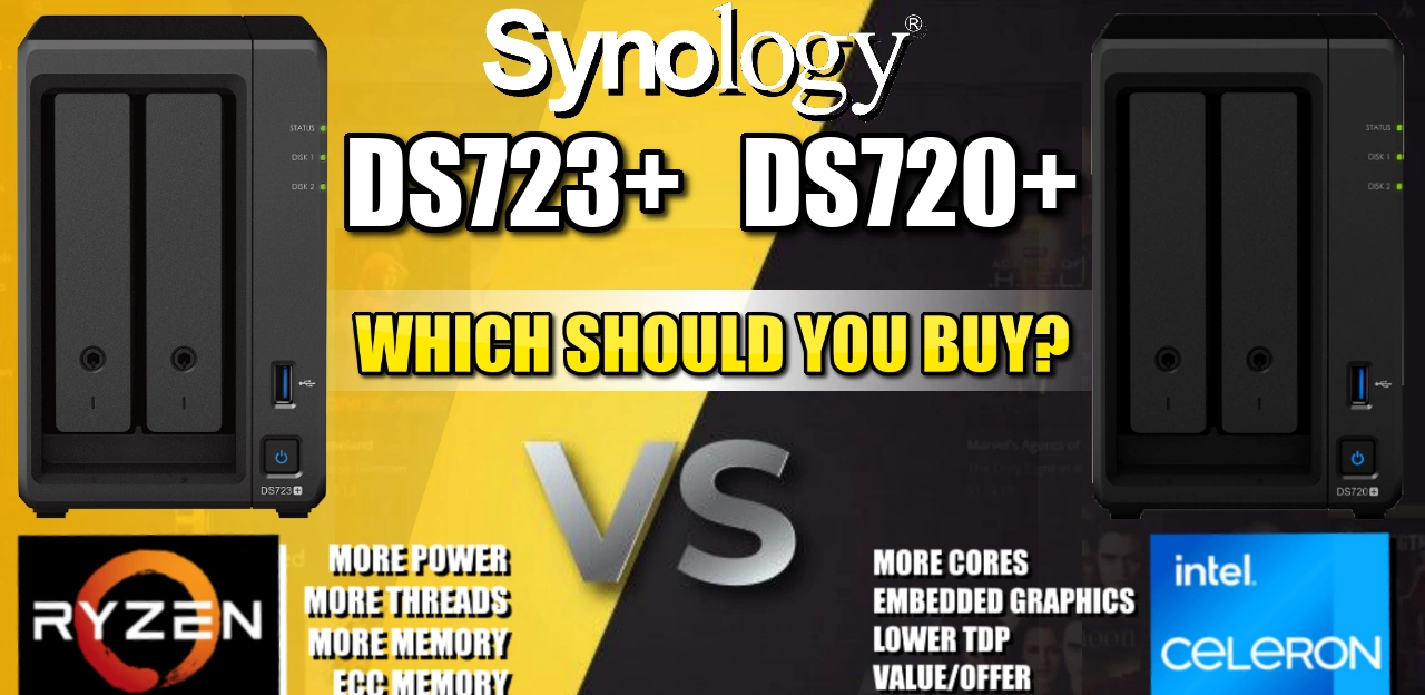 NAS : Comparaison entre le Synology DS723+ et DS720+